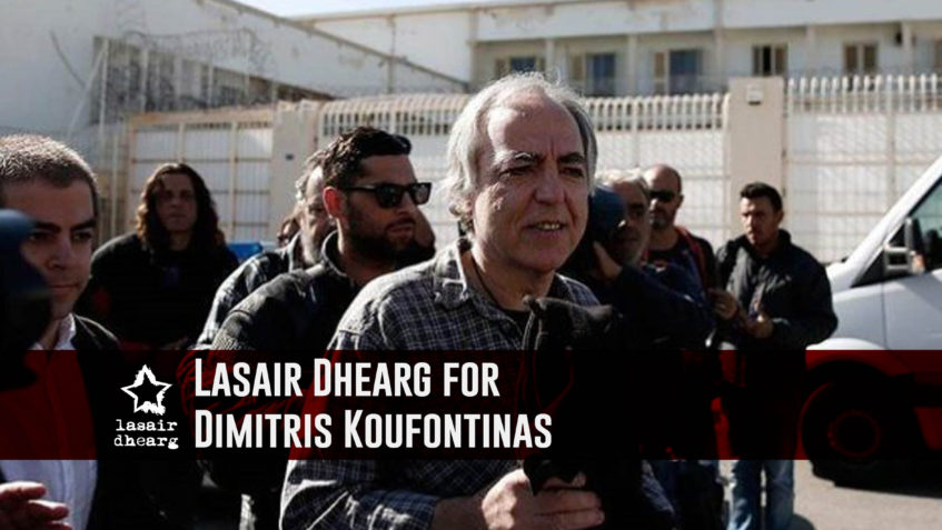 Ιρλανδία | Μήνυμα αλληλεγγύης από την Lasair Dhearg προς τον απεργό Δ. Κουφοντίνα