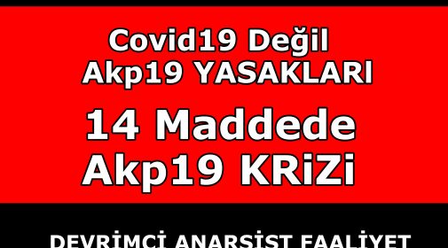Απαγορεύσεις στην Τουρκία: Όχι Covid19 αλλά Akp19