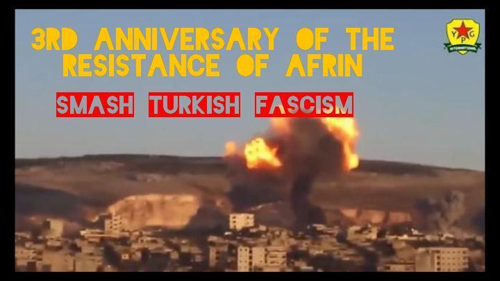 3 χρόνια από την κατάληψη του Αφρίν, 3 χρόνια αντίστασης. | Ανακοίνωση του διεθνούς τμήματος των Μονάδων Προστασίας του Λαού (YPG International).